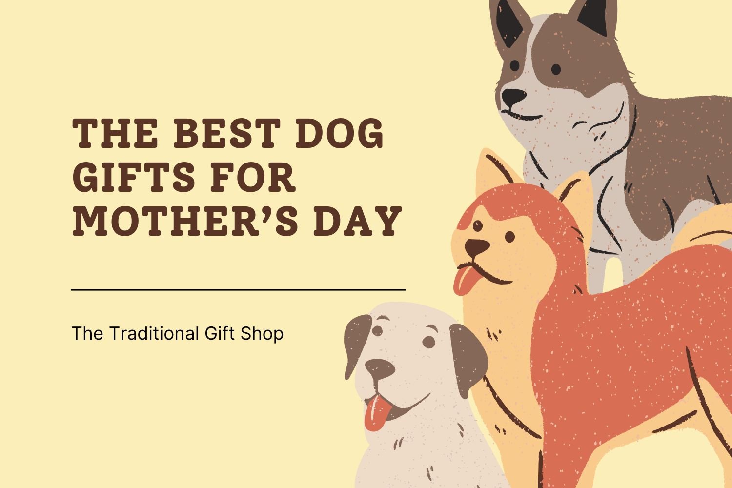 The Best Dog Gifts for Mother’s Day | Gift for Dog-Loving Mums - The Gift Shop (Oulton Broad)