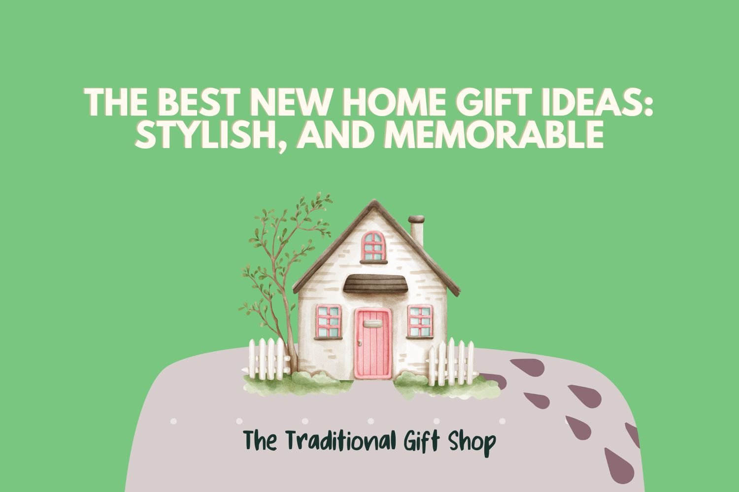 The Best New Home Gift Ideas: Stylish, and Memorable - The Gift Shop (Oulton Broad)